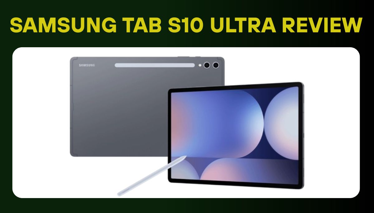 Samsung Galaxy Tab S10 Ultra Review